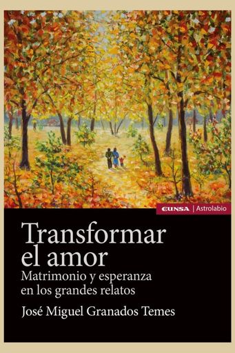 TRANSFORMAR EL AMOR