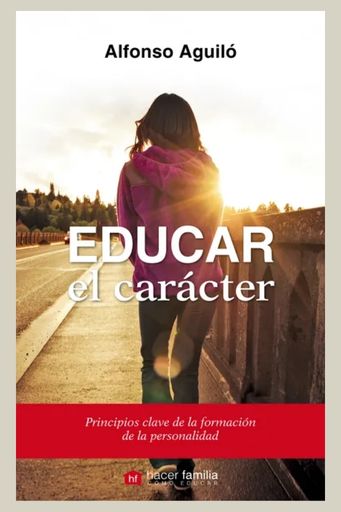 EDUCAR EL CARACTER